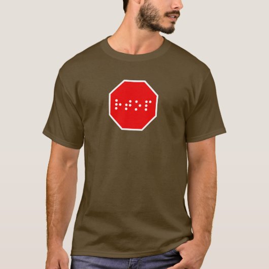 Braille Stop Sign. T-shirt (Voorkant)