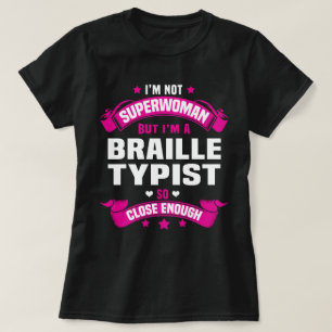 Braille-typist T-shirt