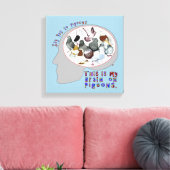 Brain aan duiven canvas afdruk (Insitu (Woonkamer))