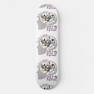 Brain aan duiven persoonlijk skateboard