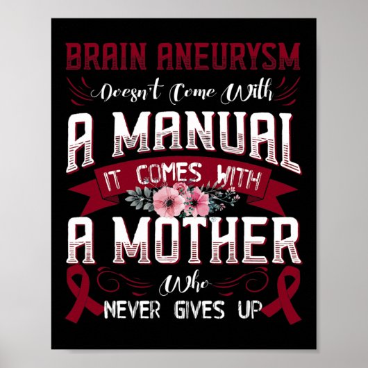 Brain Aneurysm Doesn't Come With A Manual It Comes Poster (Voorkant)
