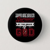 Brain Aneurysm Survivor van God Bewustheid Ronde Button 5,7 Cm (Voorkant)