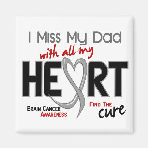 Brain Cancer I MISS MY DAD Magneet