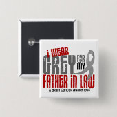 Brain Cancer Ik Draag grijs voor mijn schoonvader  Vierkante Button 5,1 Cm (Voorkant /achterkant)