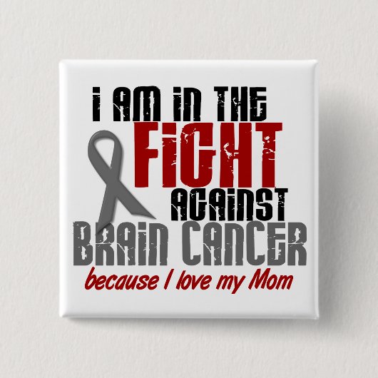Brain Cancer in de strijd 1 mam Vierkante Button 5,1 Cm (Voorkant)