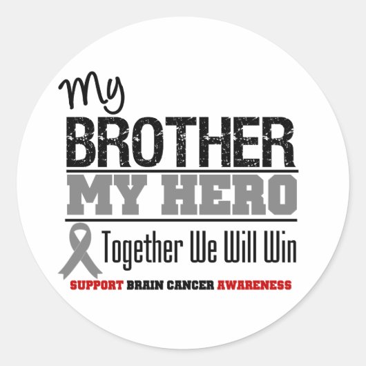 Brain Cancer My Brother My Hero Ronde Sticker (Voorkant)