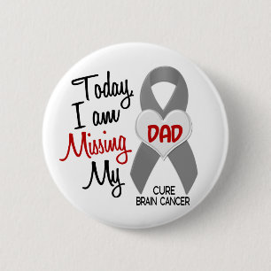 Brain Cancer Ontbrekend Miss Mijn vader 1 Ronde Button 5,7 Cm