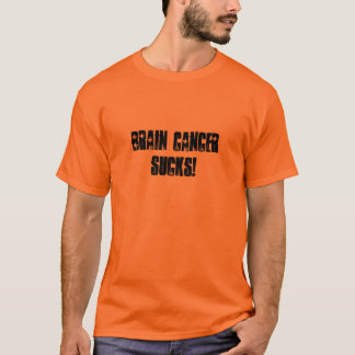 Brain Cancer Sucks! T-shirt