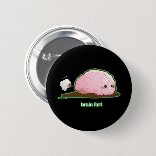 Brain Fart Ronde Button 5,7 Cm (Voorkant /achterkant)