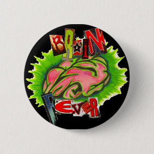 Brain Fever Pin Ronde Button 5,7 Cm