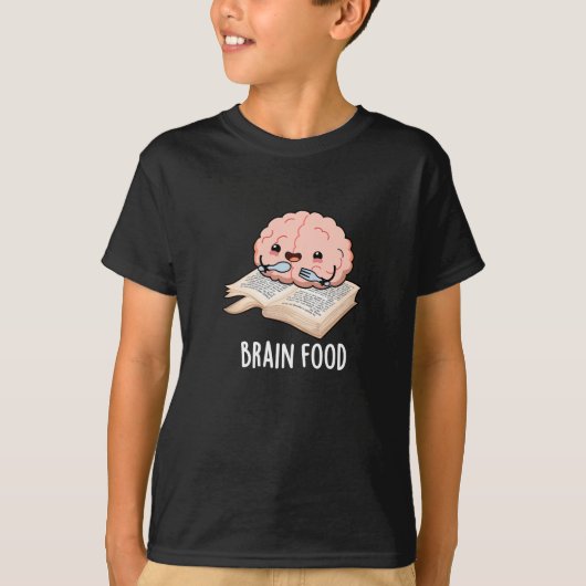 Brain Food Funny Anatomy Pun Dark BG T-shirt (Voorkant)