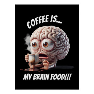Brain Food Perfect Poster