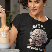 Brain Food T-shirt