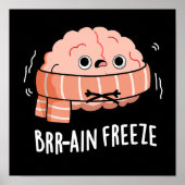 Brain Freeze Funny Biology Anatomy Pun Dark BG Poster (Voorkant)