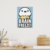 Brain Freeze Poster (Keuken)