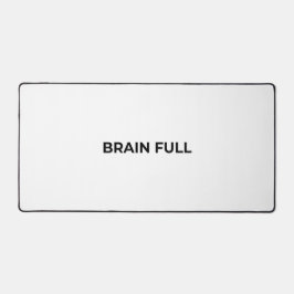 Brain Full Large Minimalist Typographic Desk Mat