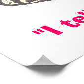 Brain, "Ik vertel leugens!" Poster (Hoek)