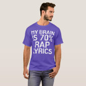 Brain Is 70 Rap Lyrics Funny Rapper Music Gift ret T-shirt (Voorkant volledig)