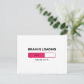 Brain is aan het laden. Een ogenblik geduld. Briefkaart (Staand voorkant)