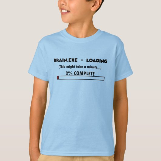 Brain is gestopt met werken! t-shirt (Voorkant)