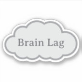 Brain Lag - Herkenbare Cloud Sticker (Voorkant)