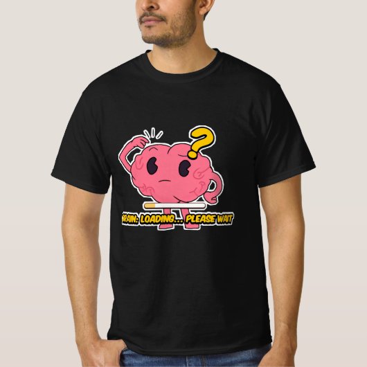 Brain Loading - Grappig Cartoon Brain Design voor T-shirt (Voorkant)