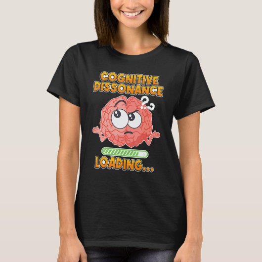Brain Loading Mental Conflict Loading Cognitive Di T-shirt (Voorkant)