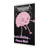 Brain Loading… Please Wait beroemd gemaakt door Fu Mini Klembord (Angled2)