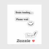 Brain Loading Please Wait – Funny Laptop Sticker (Vel)