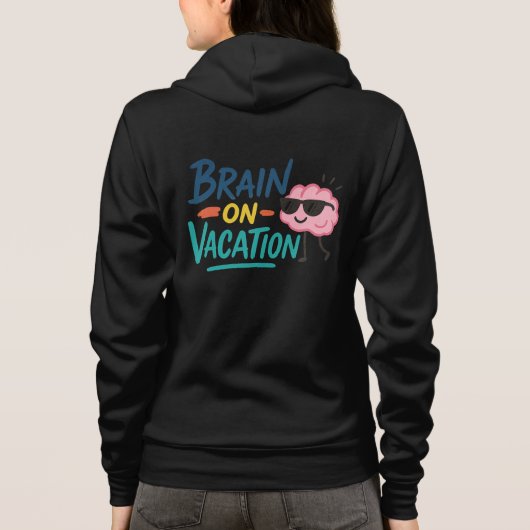 Brain on Vacation Funny Retro Design | Cool Chill Hoodie (Achterkant)