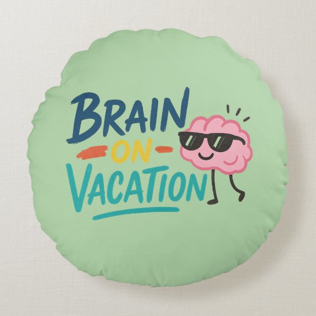Brain on Vacation Round Throw Pillow | Funny Retro Rond Kussen (Voorkant)