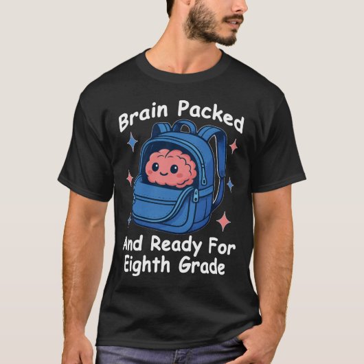 “Brain Packed and Ready For Eighth Grade” Brain T-shirt (Voorkant)