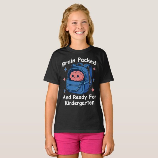 “Brain Packed and Ready For Kindergarten” Brain T-shirt (Voorkant volledig)