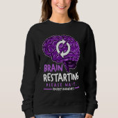 Brain Restarting Please Wait Epilepsy Awareness Trui (Voorkant)