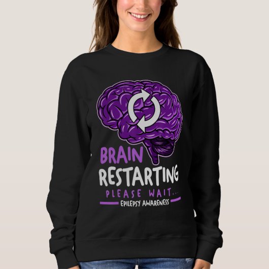 Brain Restarting Please Wait Epilepsy Awareness Trui (Voorkant)