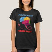 Brain Rewiring Gelieve te wachten leerling ALS T-shirt (Voorkant)