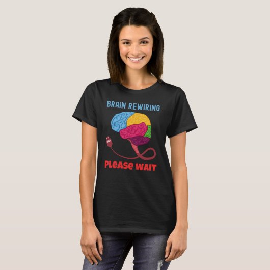 Brain Rewiring Gelieve te wachten leerling ALS T-shirt (Voorkant volledig)