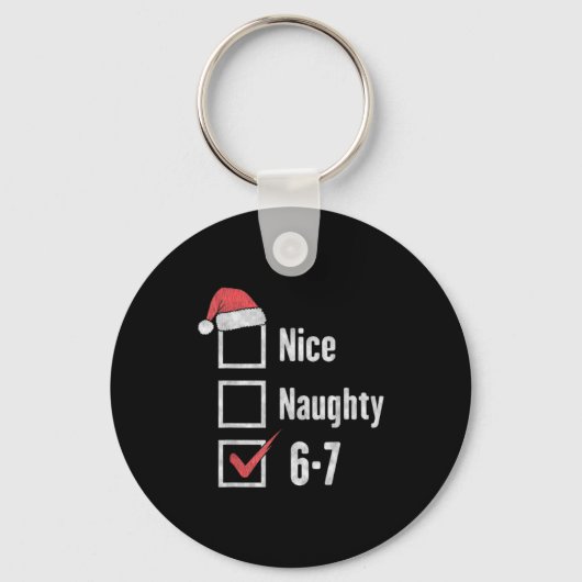 Brain Rot 6-7 Meme Nice Naughty 67 Christmas Funny Sleutelhanger (Voorkant)