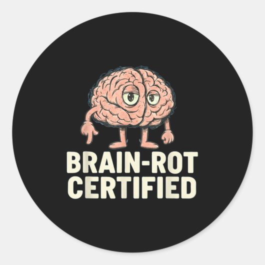 Brain-rot Certified Funny Gamer Hilarious Meme Gif Ronde Sticker (Voorkant)