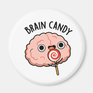 Brain Snoep Funny Brain Anatomy Pun Magneet