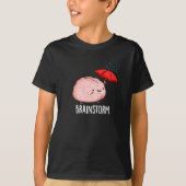 Brain Storm Funny Anatomy Pun Dark BG T-shirt (Voorkant)