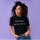 Brain Surgery heeft dat Shirt gedaan