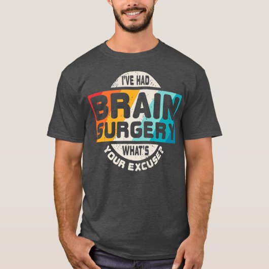 Brain Surgery Shirt Overleving Post Cancer Tumor (Voorkant)