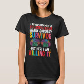 Brain Surgery Survivor Neurologist Brain Scan T-shirt (Voorkant)