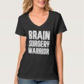 Brain Surgery Warrior Get Well Recovery T-shirt (Voorkant)