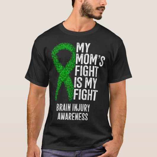 Brain Trauma My Mom s Fight Is My Fight Brain Inju T-shirt (Voorkant)
