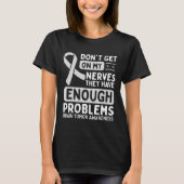 Brain Tumor Awareness Nerves Gray Ribbon T-shirt (Voorkant)