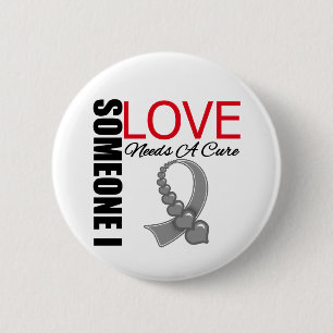 Brain Tumor iemand van wie ik hou, heeft een kuur  Ronde Button 5,7 Cm