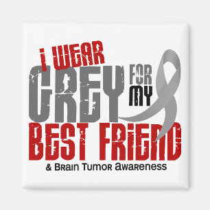 Brain Tumor ik Draag grijs voor mijn beste vriend Magneet