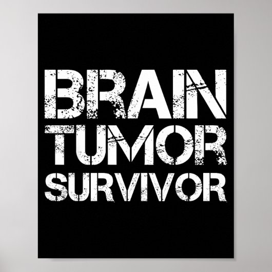 Brain Tumor Survivor For Brain Cancer Awareness Da Poster (Voorkant)
